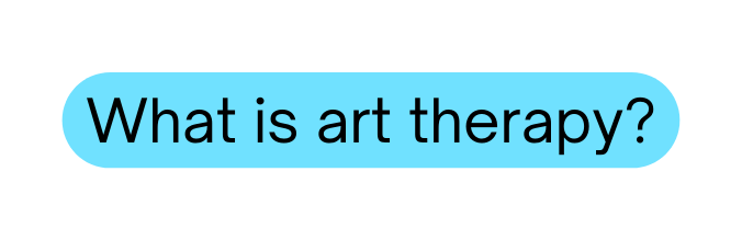 What is art therapy